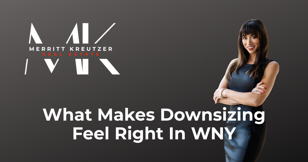 Merritt Kreutzer Real Estate, downsizing guide for homeowners in Western New York.