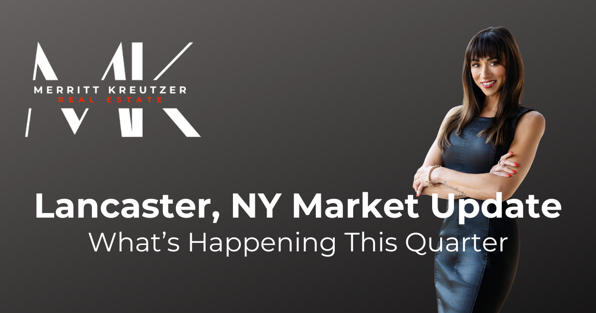 Merritt Kreutzer Real Estate, Lancaster, NY market update for April 2026.